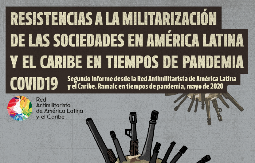 BOLETÍN nº2 | Resistencias a la militarización de las sociedades en América Latina y El Caribe en tiempos de pandemia COVID19